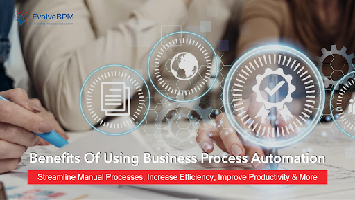 Automation of business processes benefits